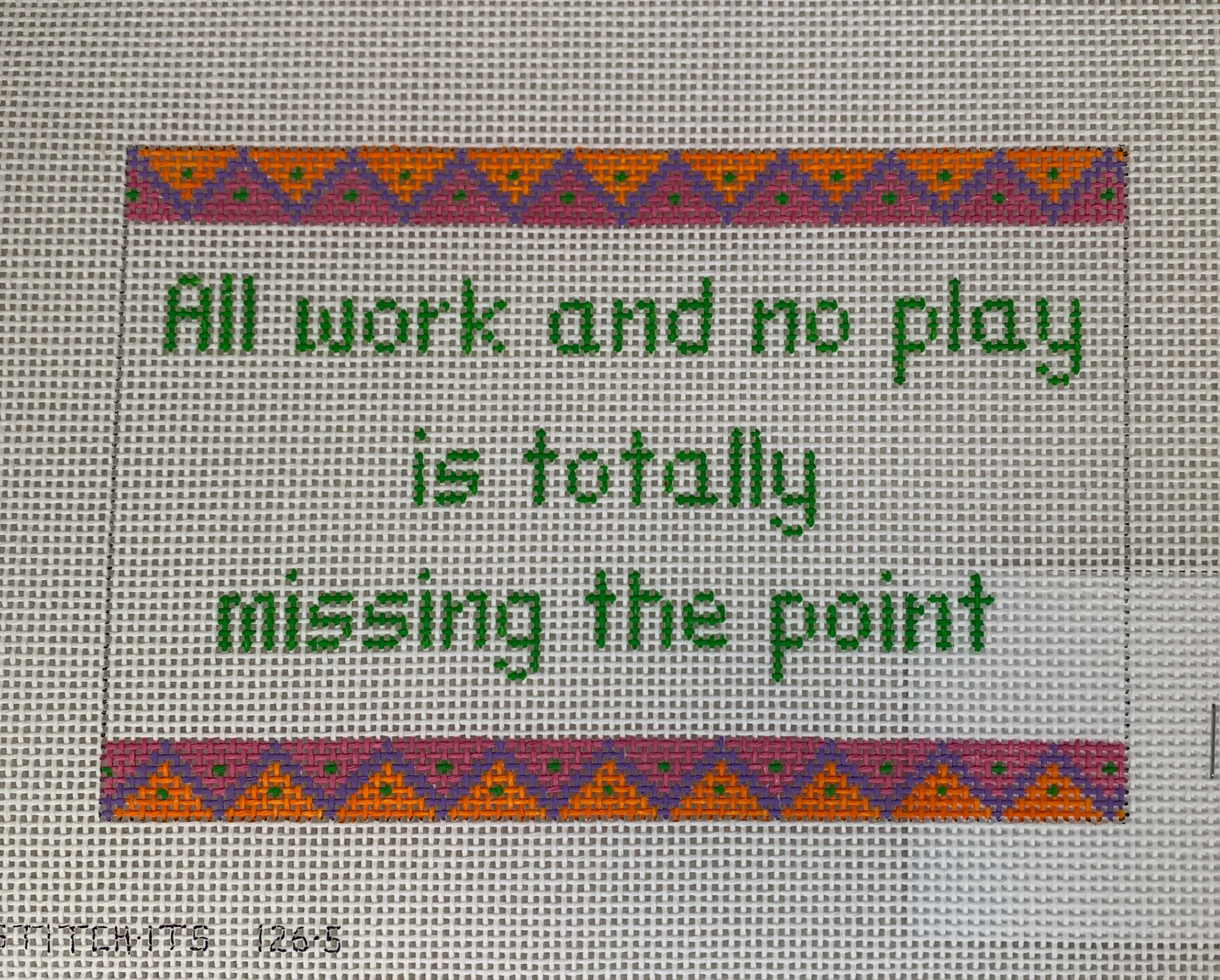 * Stitch It's 126-5 All Work...No Play