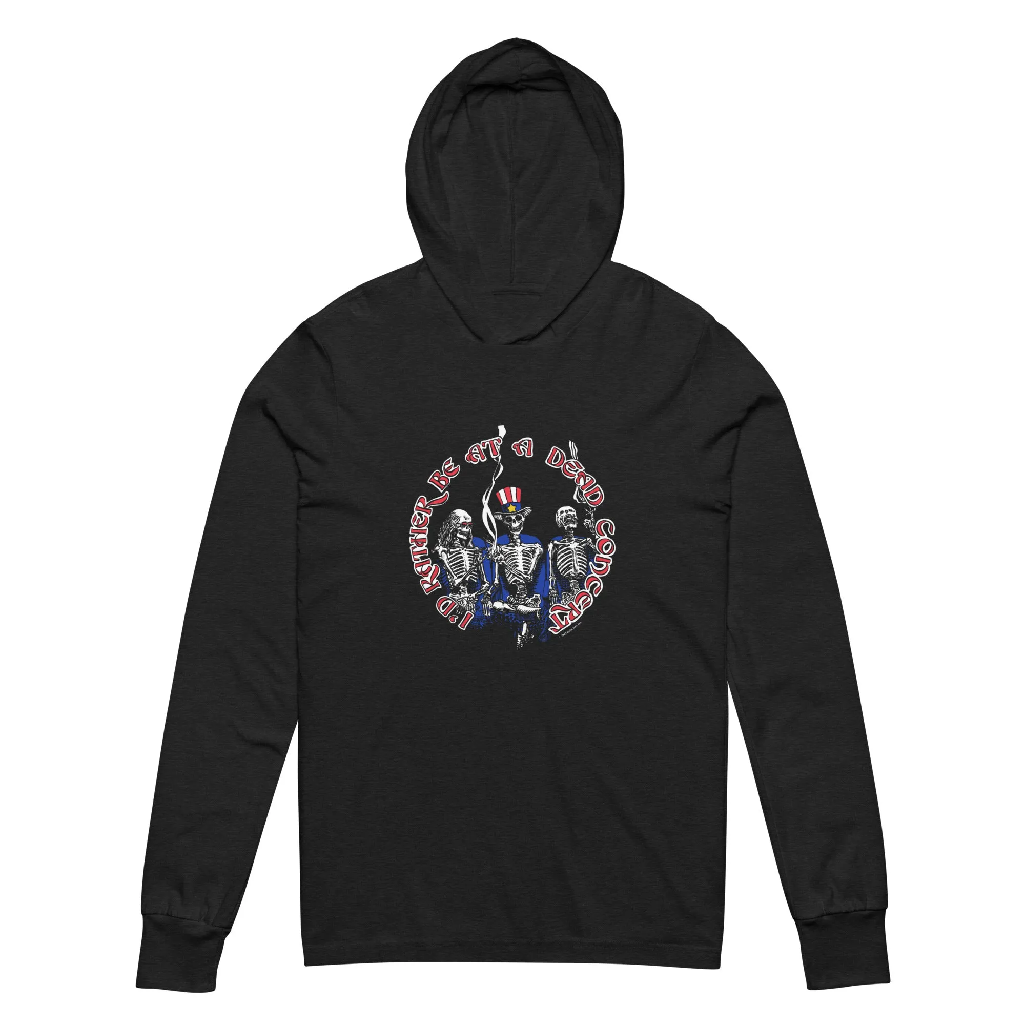 I'd Rather Be At A Dead Concert - Lightweight Pullover