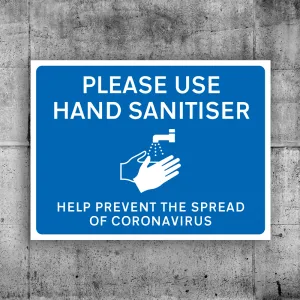 Please Use Hand Sanitiser Sign